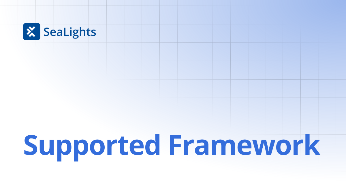 Supported Framework | Setup & Configuration | Knowledge Base
