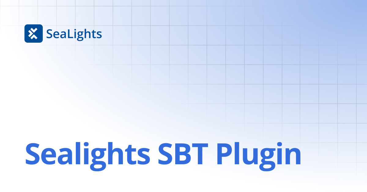 Sealights SBT Plugin | Setup & Configuration | Knowledge Base