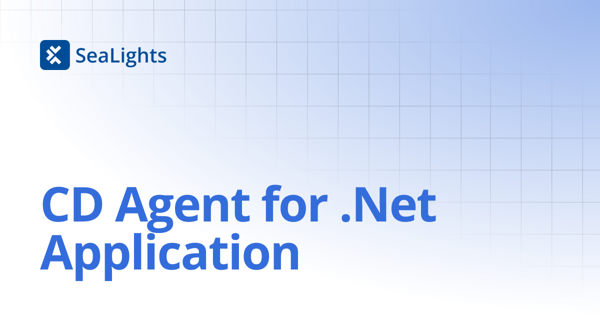 CD Agent for .Net Application | Setup & Configuration | Knowledge Base
