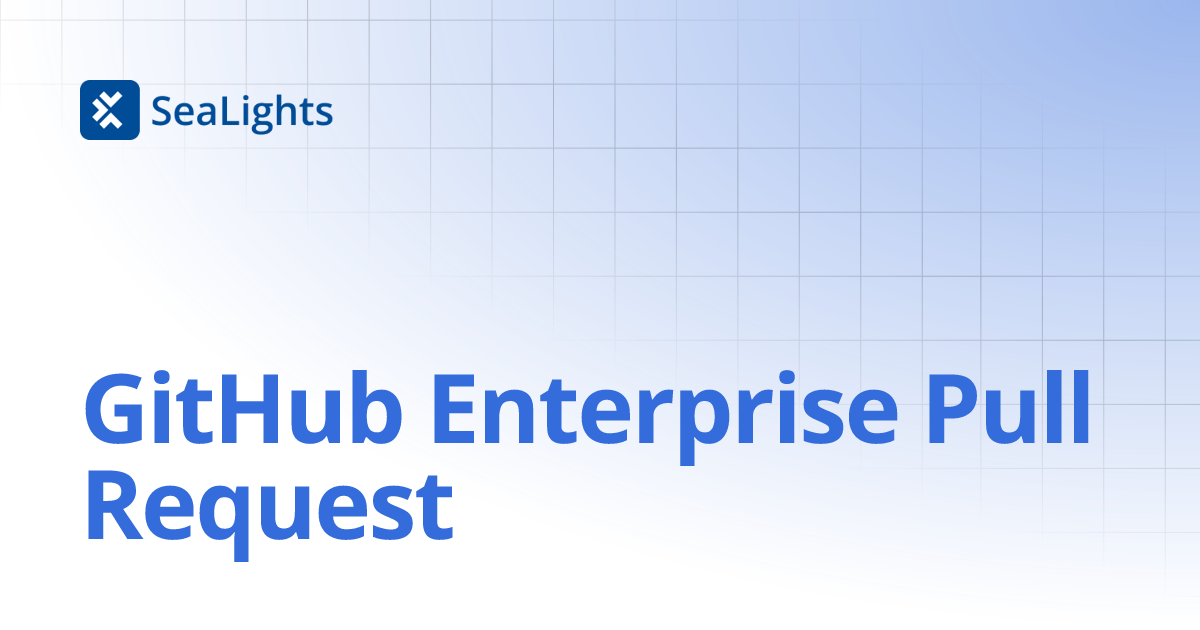 Github Enterprise Pull Request Setup Configuration Knowledge Base