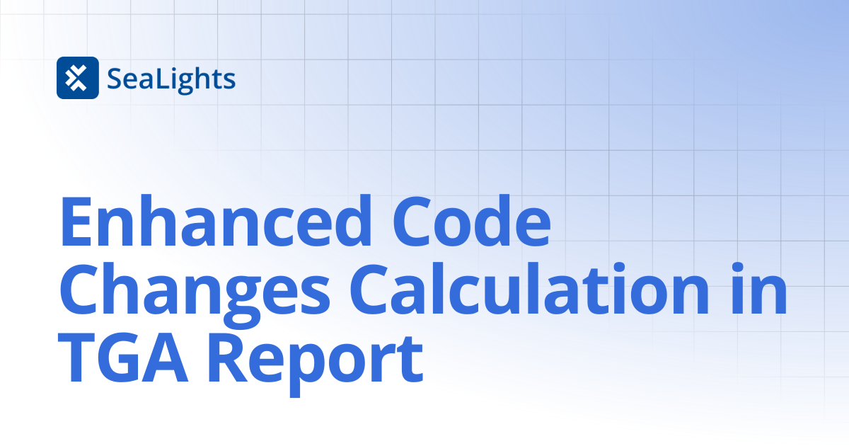 Enhanced Code Changes Calculation in TGA Report | Product Changelog ...